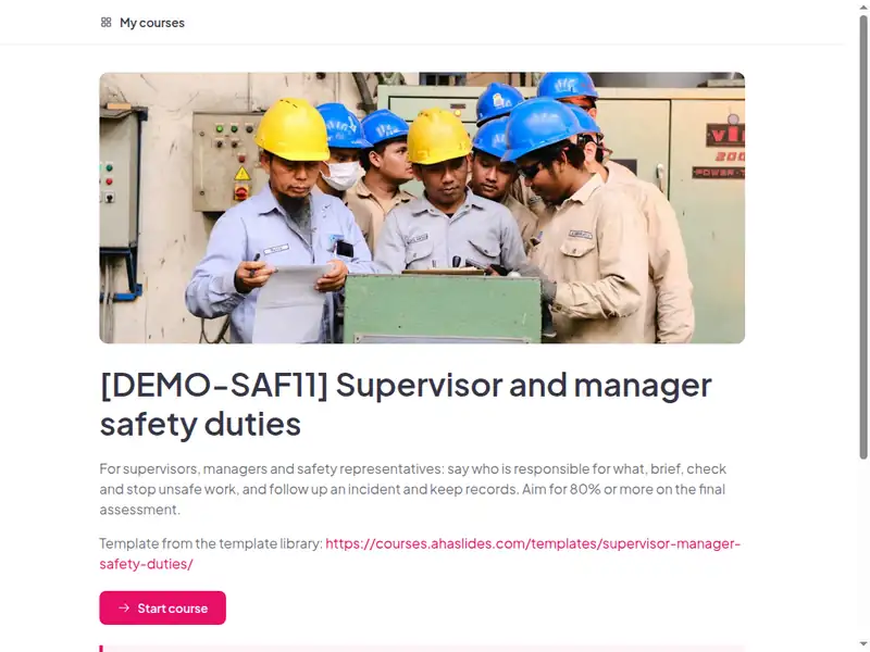 The Supervisor, manager and safety representative duties course as a learner first sees it
