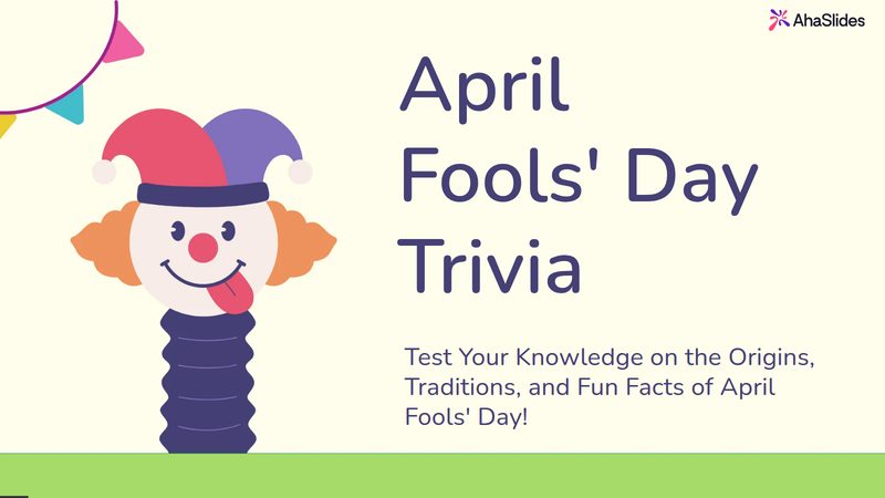 Preview slide from the April Fools' Day Trivia - A Fun Quiz Competition!