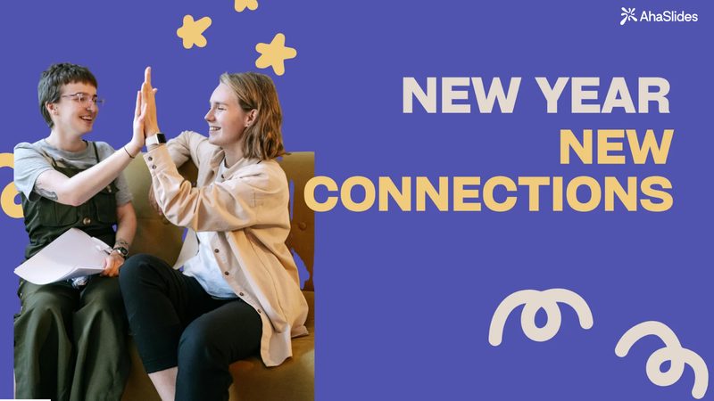 Preview slide from the New Year, New Connections