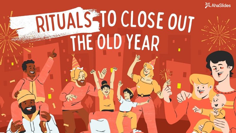 Preview slide from the Rituals to Close Out the Old Year