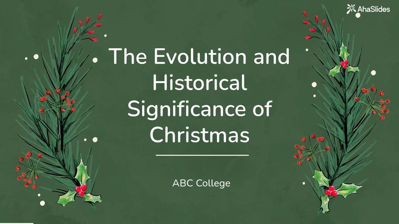 Preview slide from the The Evolution and Historical Significance of Christmas