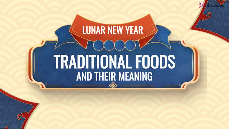 Preview slide from the Traditional Lunar New Year Food and Their Meanings
