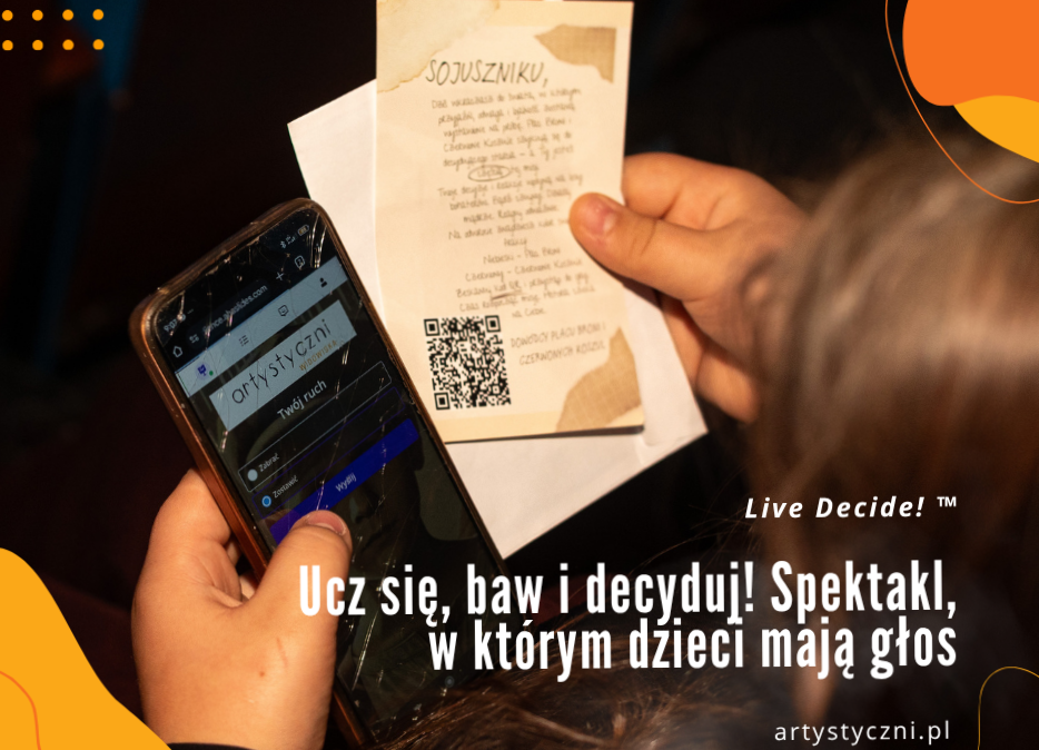 Live Decide by Artystyczni: Interactive Theatre for Young Audiences
