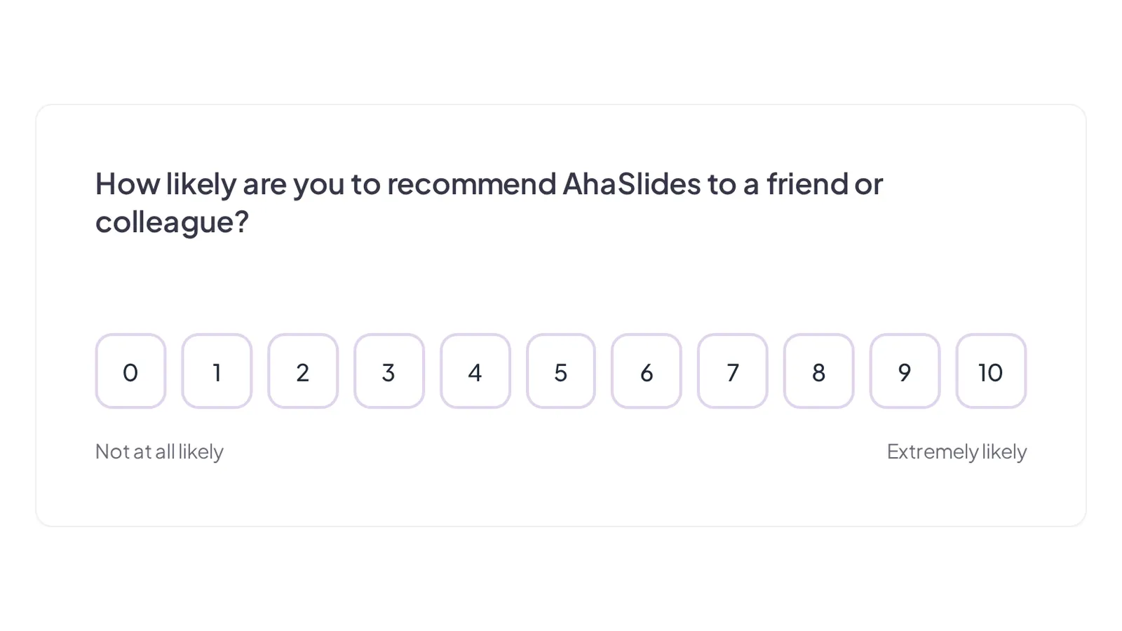 AhaSlides anketinde yer alan bir NPS sorusu
