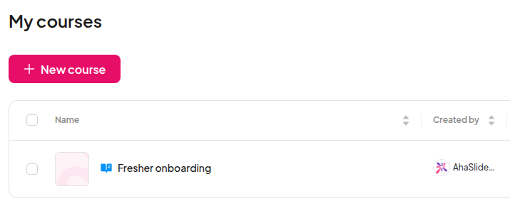 My courses page in AhaSlides with the New course button and a sample onboarding course