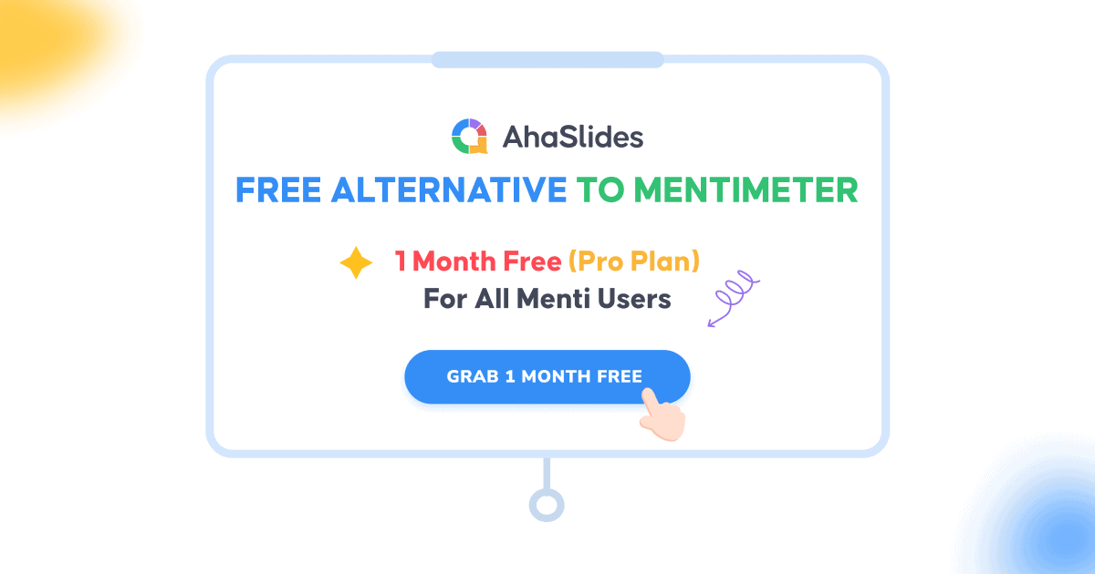 La millor alternativa a Mentimeter per a empreses el 2024 (gratis!) | AhaSlides Pros i contres