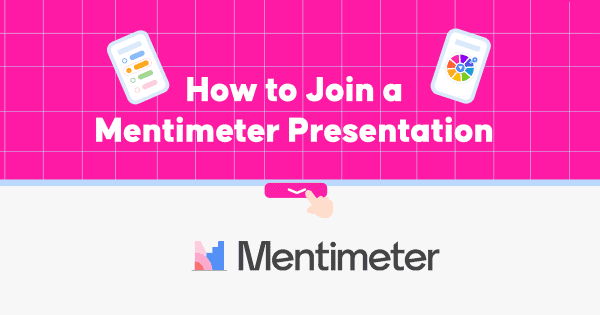 Como participar de uma apresentação do Mentimeter? Existe uma alternativa melhor?