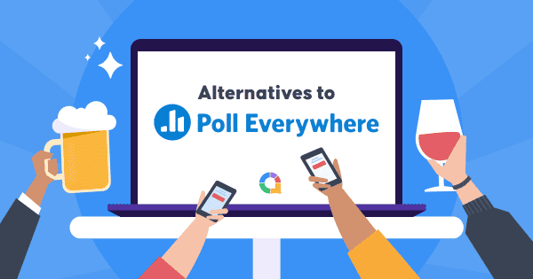 A PollEverywhere 4 legjobb ingyenes alternatívája 2023-ban