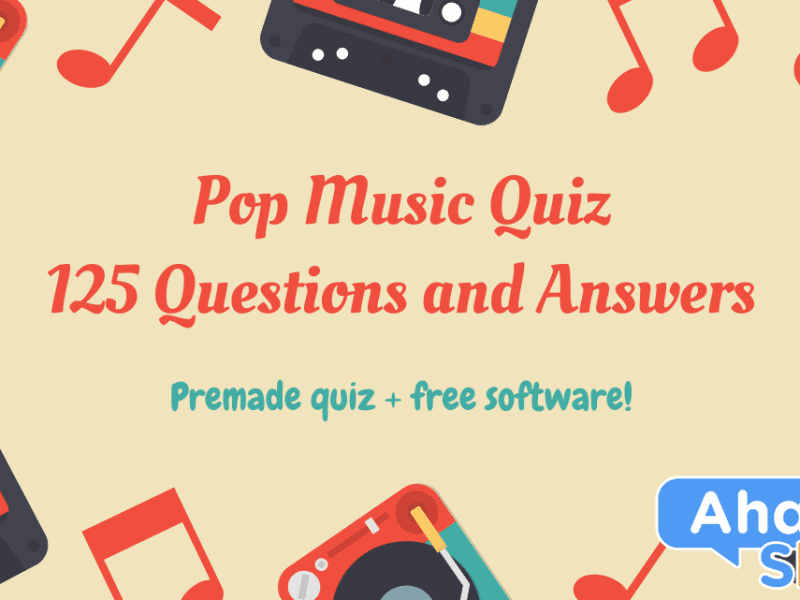 125 Questions and Answers for a Pop Music Quiz 2020 (Premade Quiz + Free Software!)