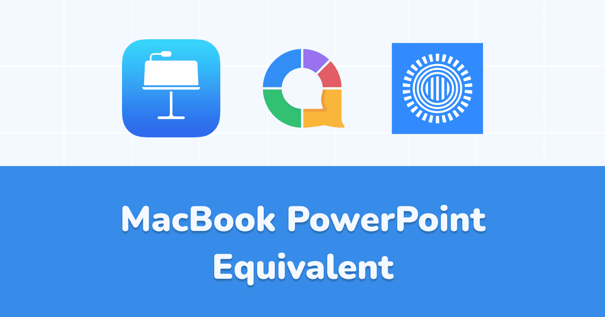7+ Keynote Alternatives | 2024 Reveal | Ultimate MacBook PowerPoint Equivalent