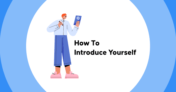 How to Introduce Yourself Like a Pro in 2024
