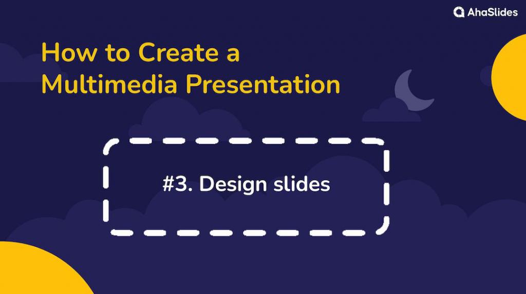 Multimedia presentation examples