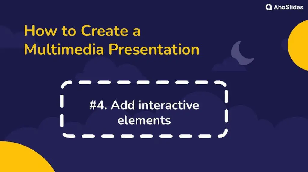 Multimedia presentation examples