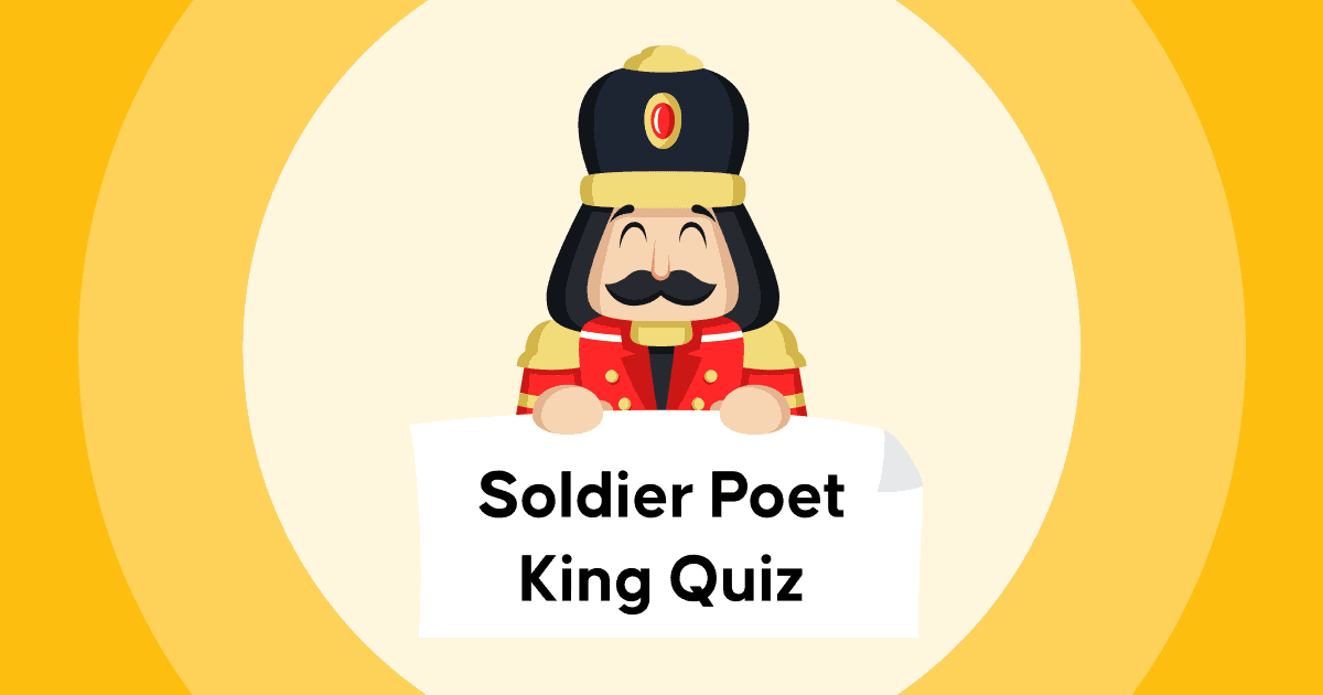 Quiz sur le roi poète soldat | Qui es-tu vraiment? | Mises à jour 2024