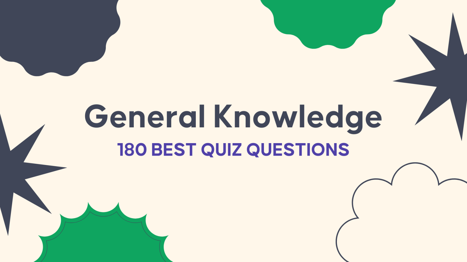 180+ General Knowledge Quiz Questions and Answers | 2025 Updated ...