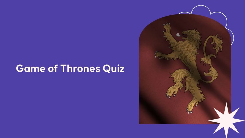 Perguntas e respostas do quiz de conhecimentos gerais de Game of Thrones