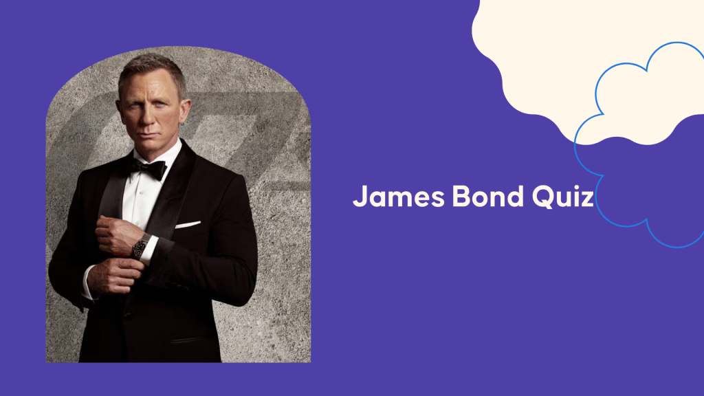 James Bond Quiz