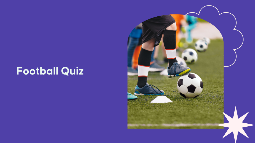 Fragen und Antworten zum Fußball-Allgemeinwissen-Quiz
