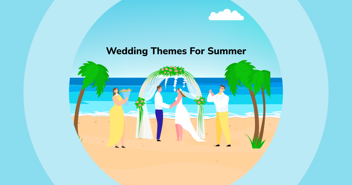 12 Hochzeitsthemen für den Sommer, die Ihre Liebe zum Strahlen bringen (+ Expertentipps)