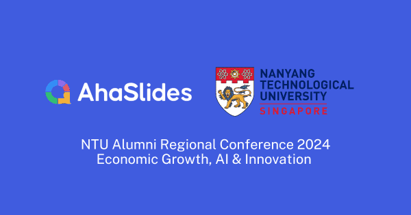NTU absolventi savienojas un iesaistās reģionālajā konferencē ar AhaSlides