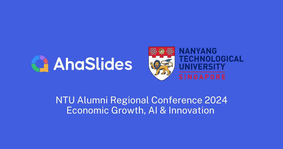 Cựu sinh viên NTU Kết nối và tham gia tại Hội nghị khu vực với AhaSlides