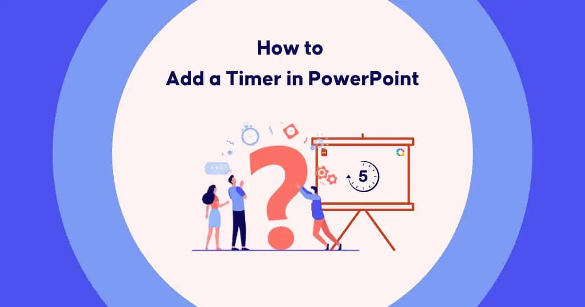 Giunsa ang Pagdugang usa ka Timer sa PowerPoint: 3+ Katingad-an nga mga Solusyon sa 2025