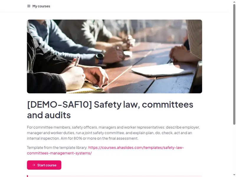 The Safety law, committees, management systems and audits course as a learner first sees it